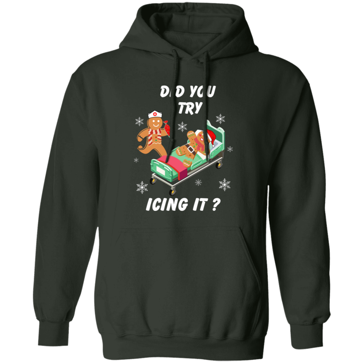 Did You Try Icing It | Christmas | Hoodie