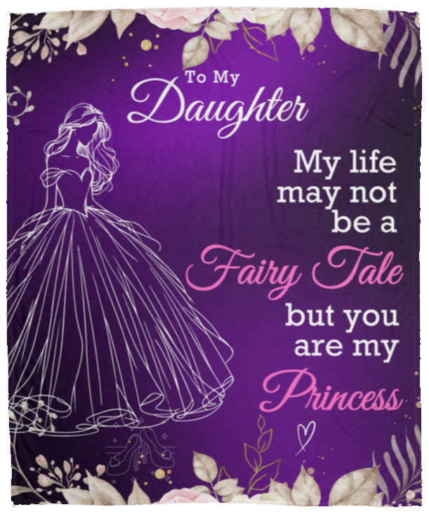 To My Daughter | My Princess | Blanket