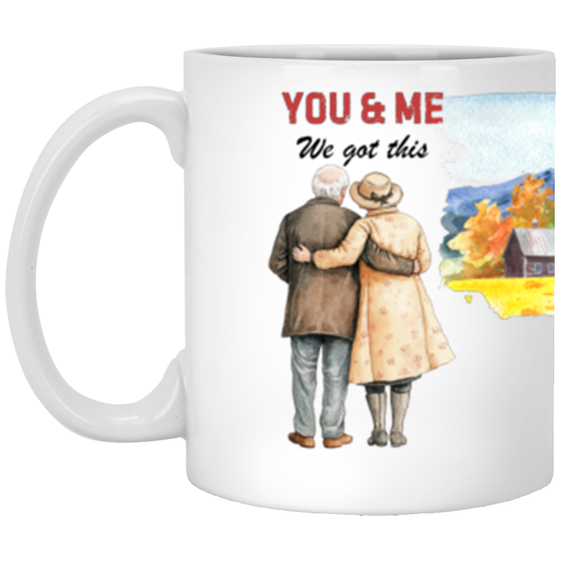 Husband/Soulmate Gift: You and Me We Got This - Mug