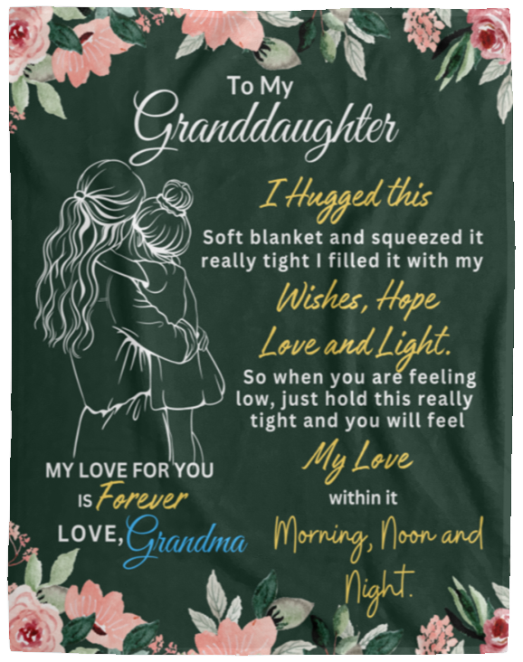 To My Granddaughter | Blanket