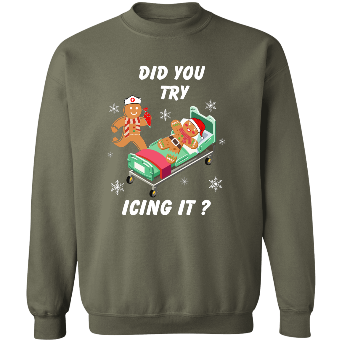 Did You Try Icing It | Christmas | Sweatshirt