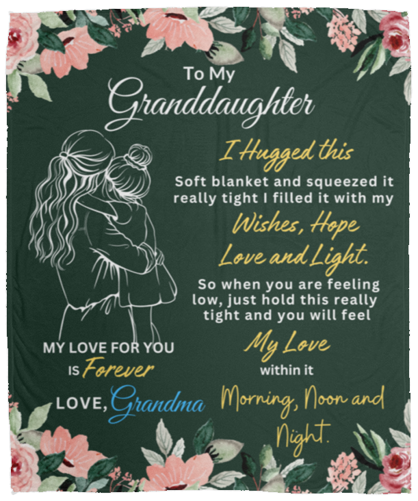 To My Granddaughter | Blanket