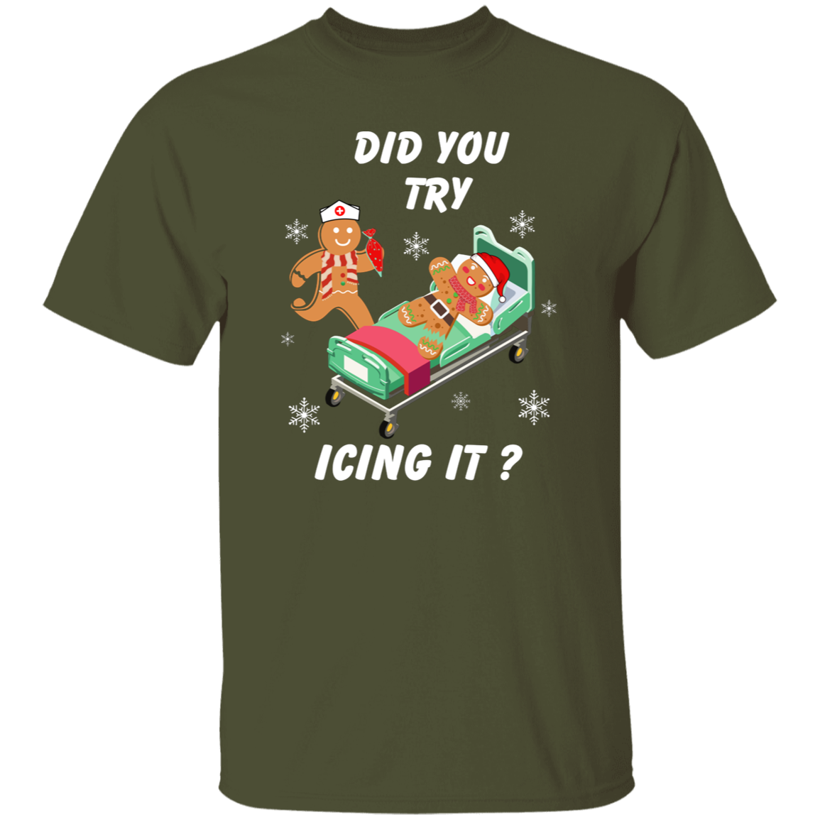 Did You Try Icing It | Christmas | T-shirt