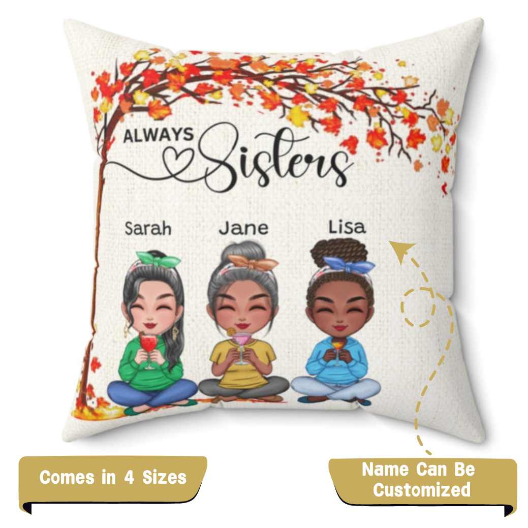 Personalized Pillow | Always Sisters | Fall Girls