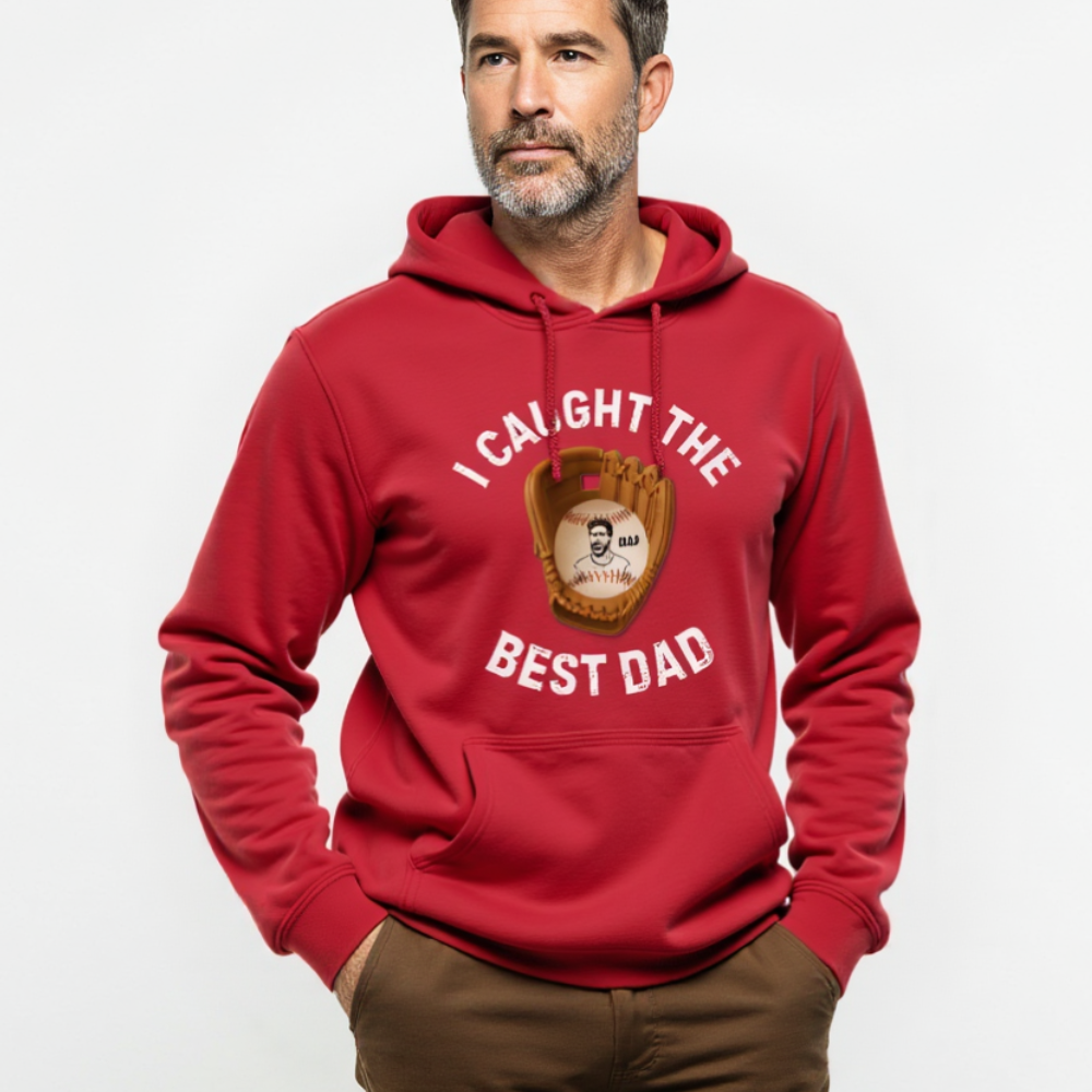 I Caught The Best Dad | Personalized Dad's Photo | Father's Day | Hoodie