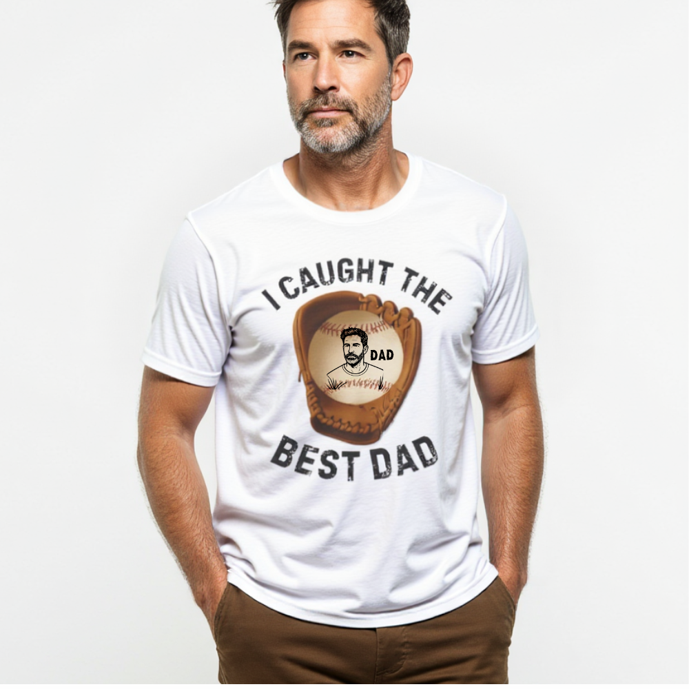 I Caught The Best Dad | Personalized Dad's Photo | Father's Day T-Shirt
