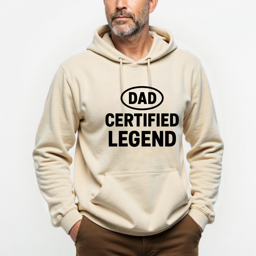 Dad Certified Legend | Hoodie