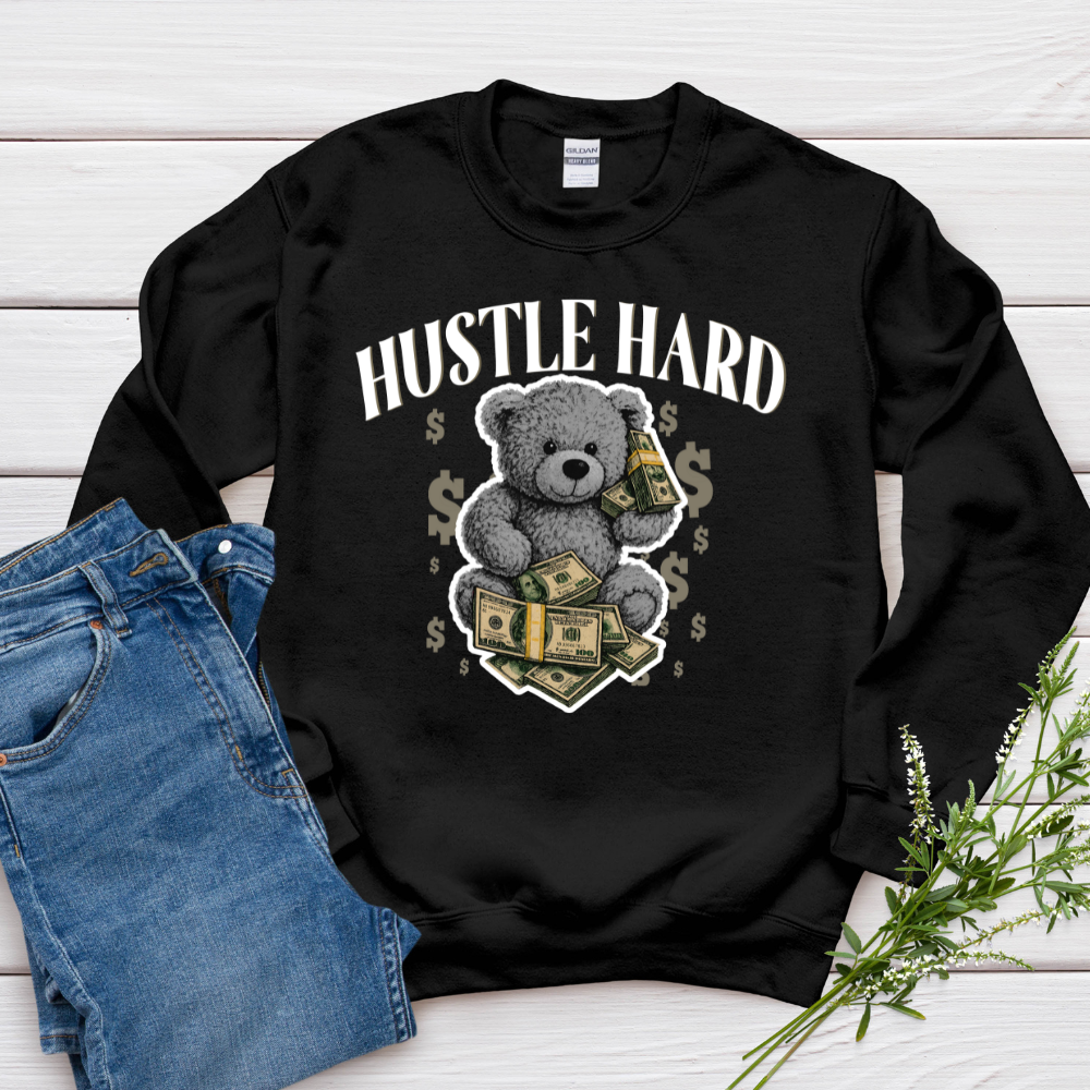 Hustle Hard Sweatshirt