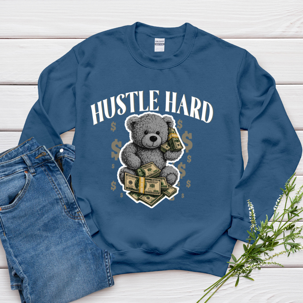 Hustle Hard Sweatshirt