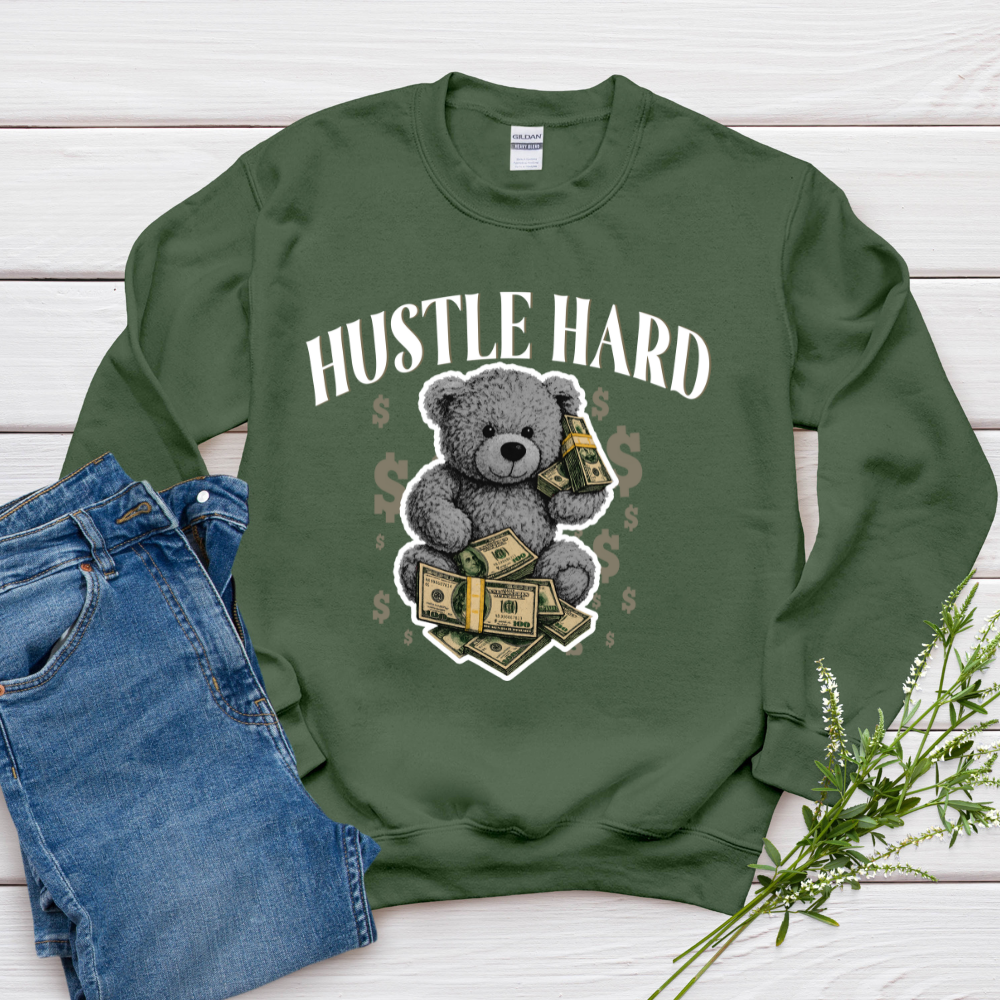 Hustle Hard Sweatshirt