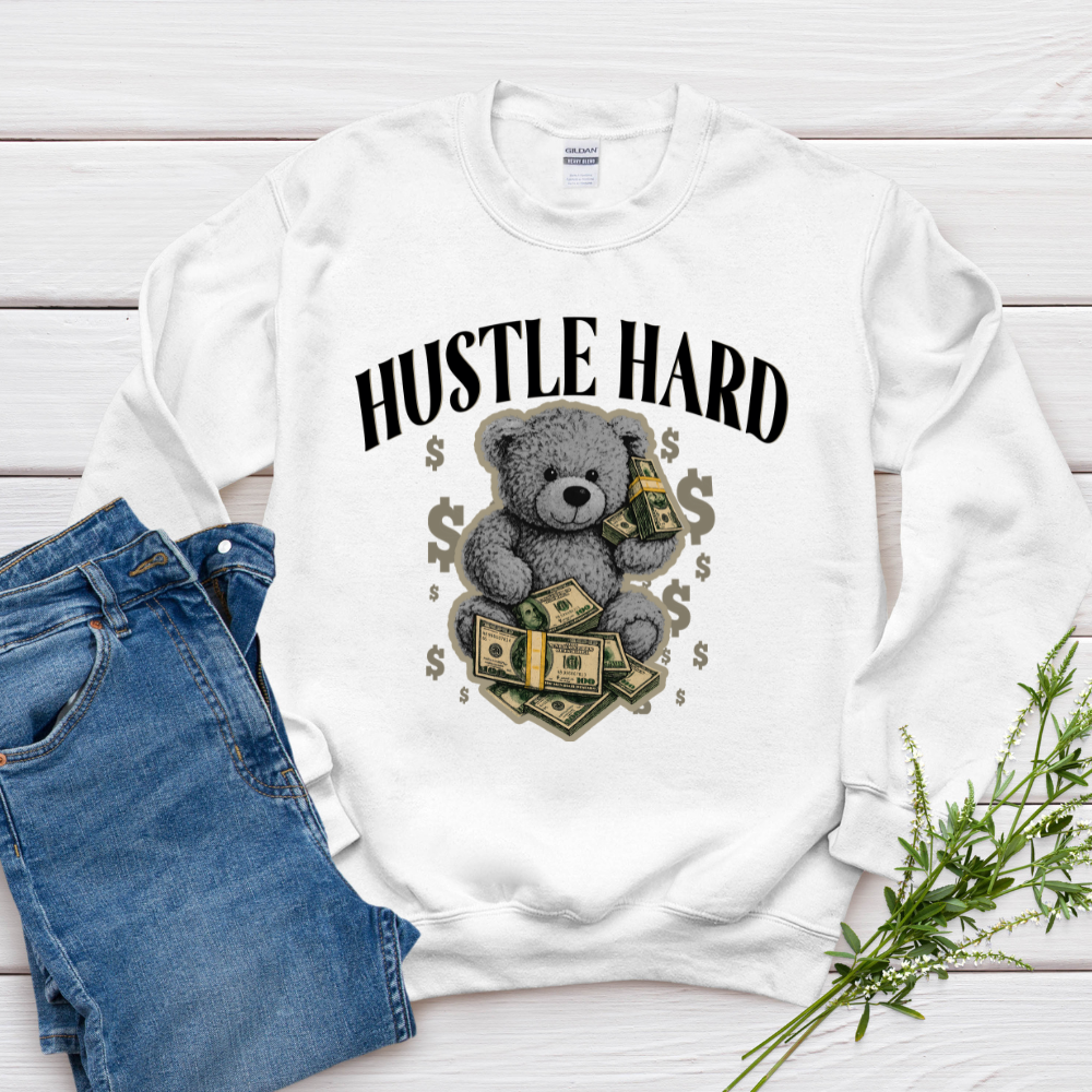 Hustle Hard Sweatshirt