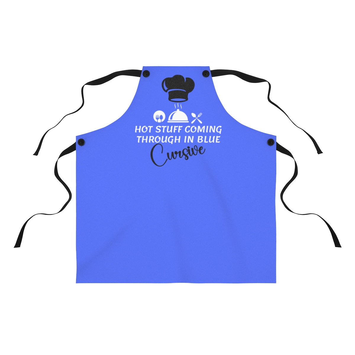 Apron - Hot Stuff Coming through in Blue Cursive