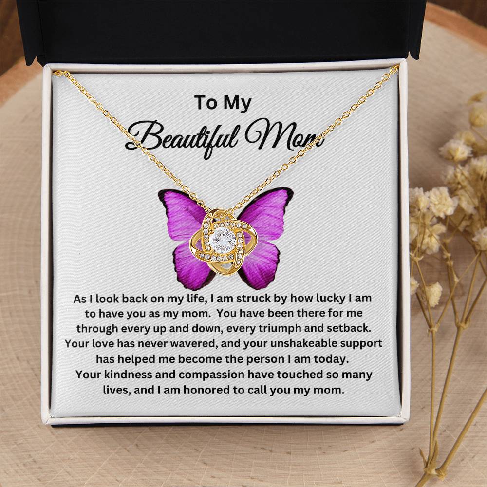 To My Beautiful Mom - Love Knot Necklace I Butterfly Message Card I Gold and Silver