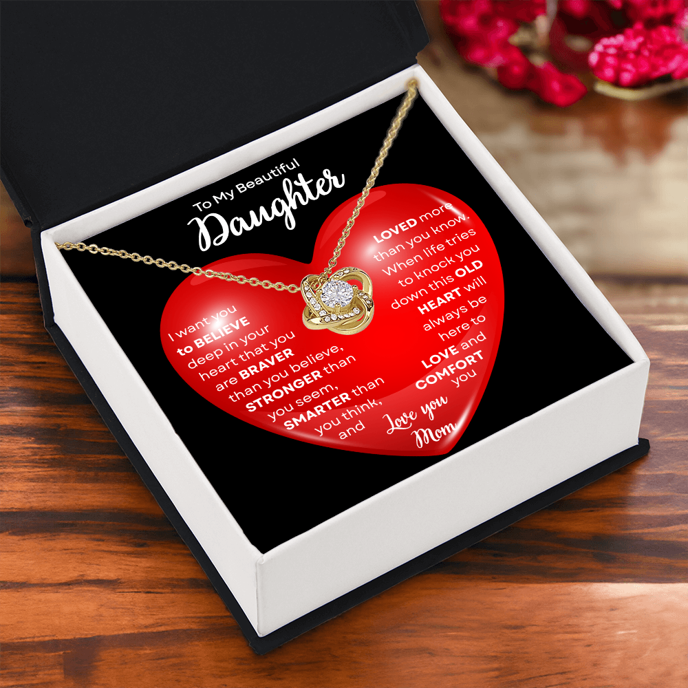 To My Beautiful Daughter | This Old Heart Will Love you Always | Love Knot Necklace