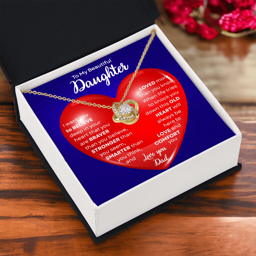 To My Beautiful Daughter | This Old Heart Will Love you Always | Love Knot Necklace