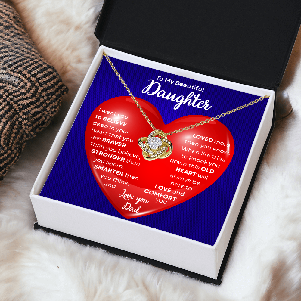 To My Beautiful Daughter | This Old Heart Will Love you Always | Love Knot Necklace