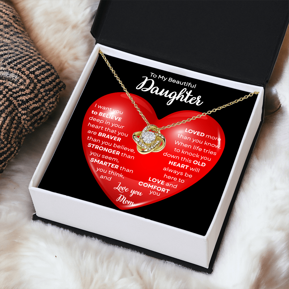 To My Beautiful Daughter | This Old Heart Will Love you Always | Love Knot Necklace