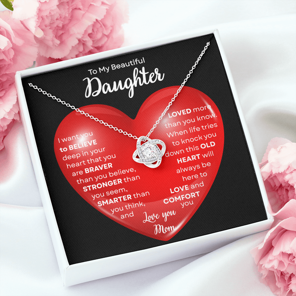 To My Beautiful Daughter | This Old Heart Will Love you Always | Love Knot Necklace
