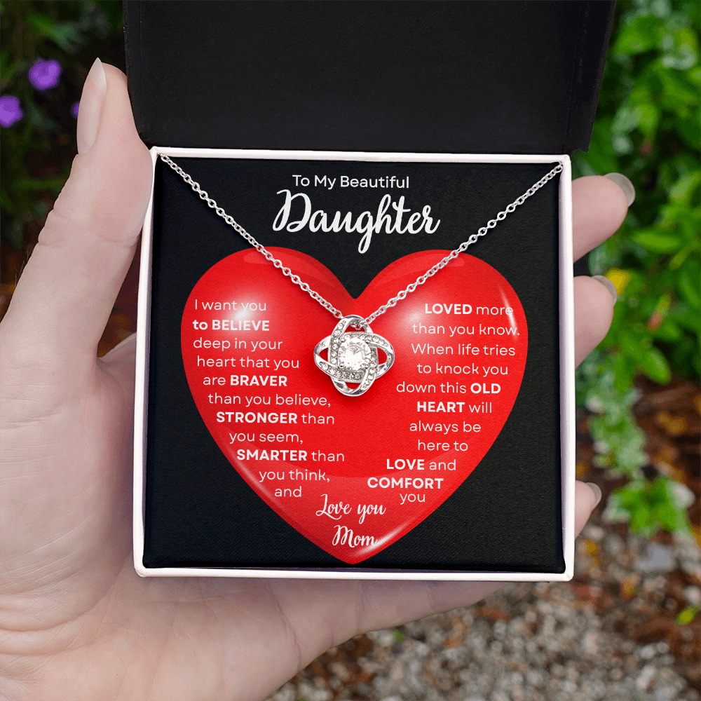 To My Beautiful Daughter | This Old Heart Will Love you Always | Love Knot Necklace