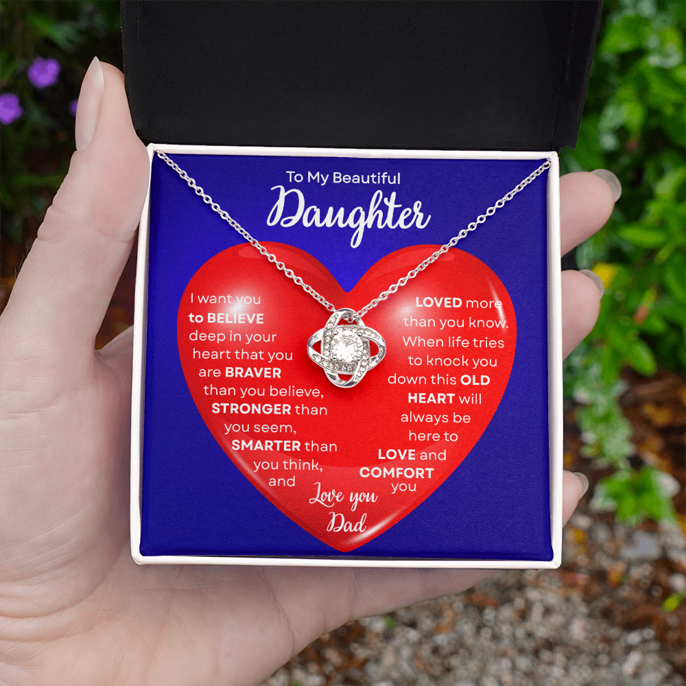 To My Beautiful Daughter | This Old Heart Will Love you Always | Love Knot Necklace