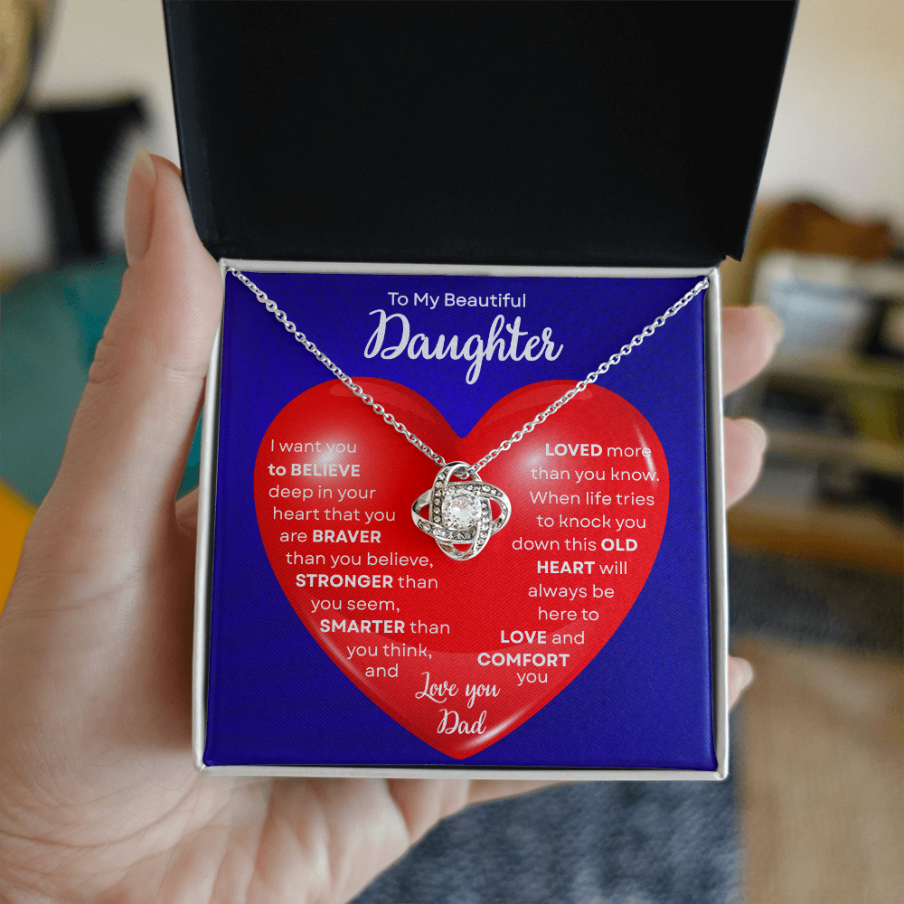 To My Beautiful Daughter | This Old Heart Will Love you Always | Love Knot Necklace
