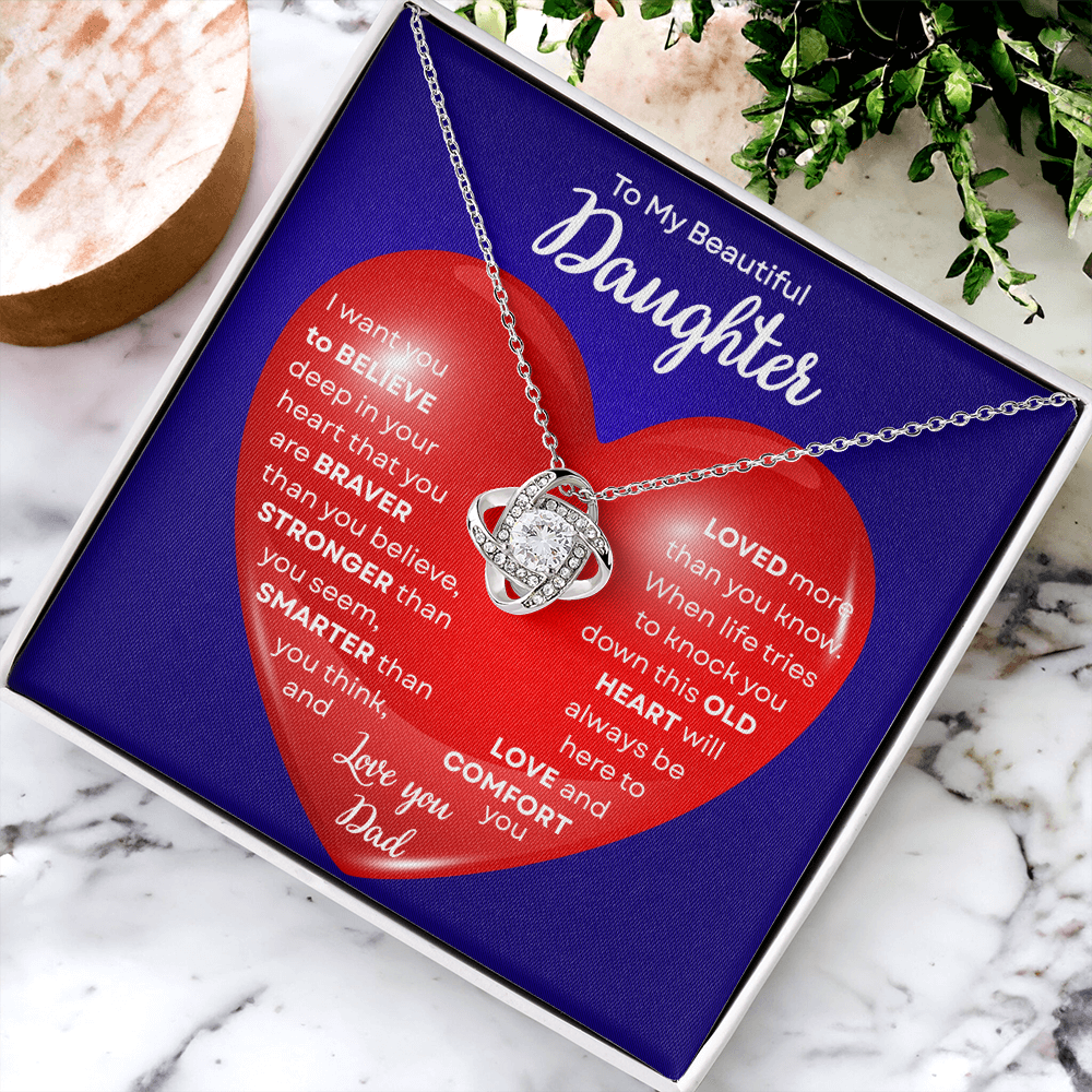 To My Beautiful Daughter | This Old Heart Will Love you Always | Love Knot Necklace