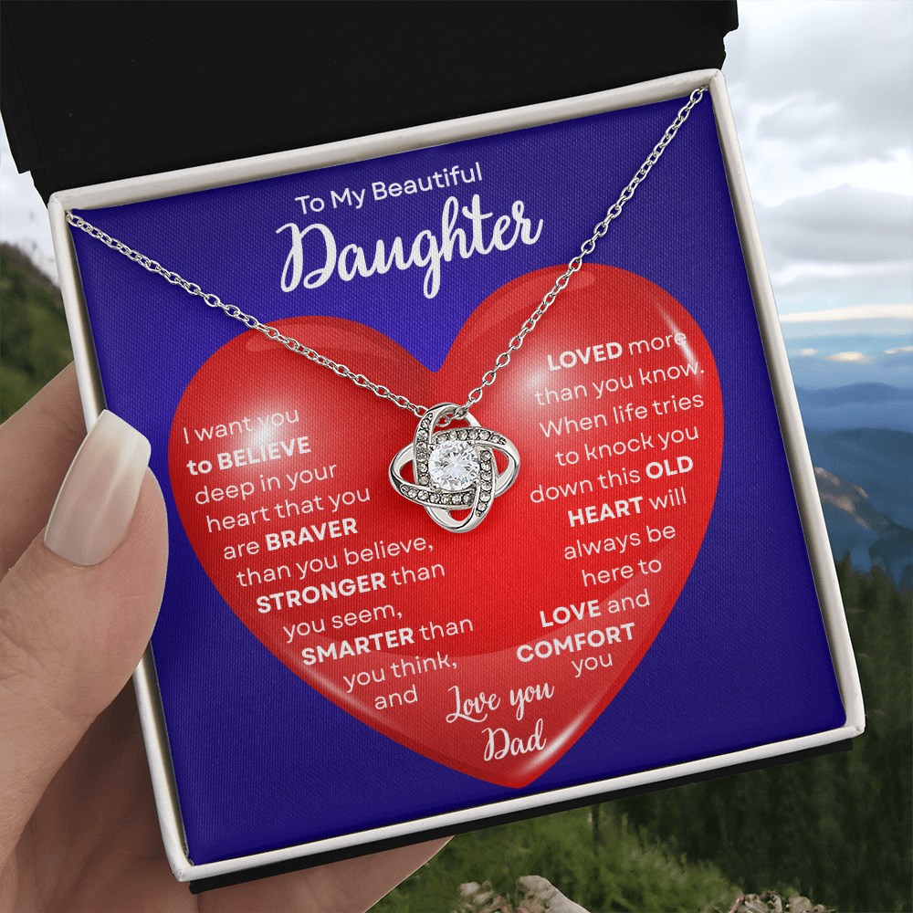 To My Beautiful Daughter | This Old Heart Will Love you Always | Love Knot Necklace