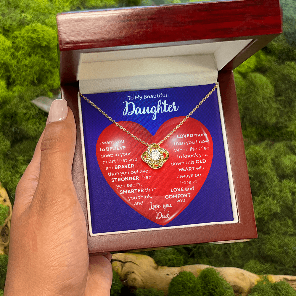 To My Beautiful Daughter | This Old Heart Will Love you Always | Love Knot Necklace