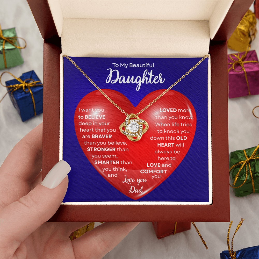 To My Beautiful Daughter | This Old Heart Will Love you Always | Love Knot Necklace