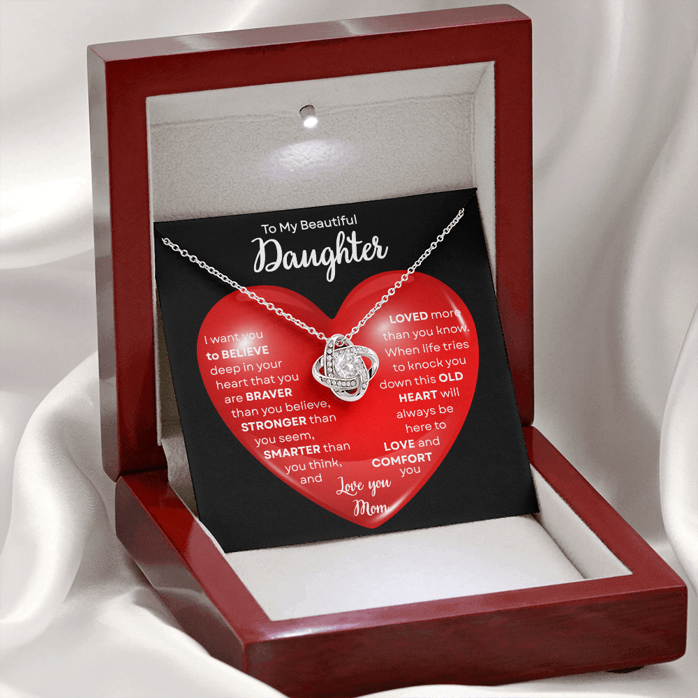 To My Beautiful Daughter | This Old Heart Will Love you Always | Love Knot Necklace
