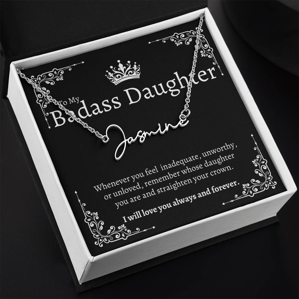To my Badass Daughter - Signature Style Custom Name Necklace