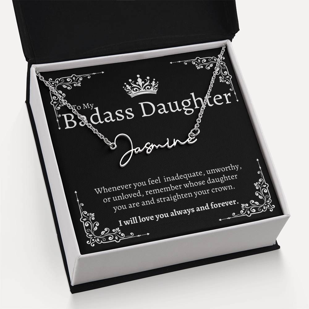 To my Badass Daughter - Signature Style Custom Name Necklace