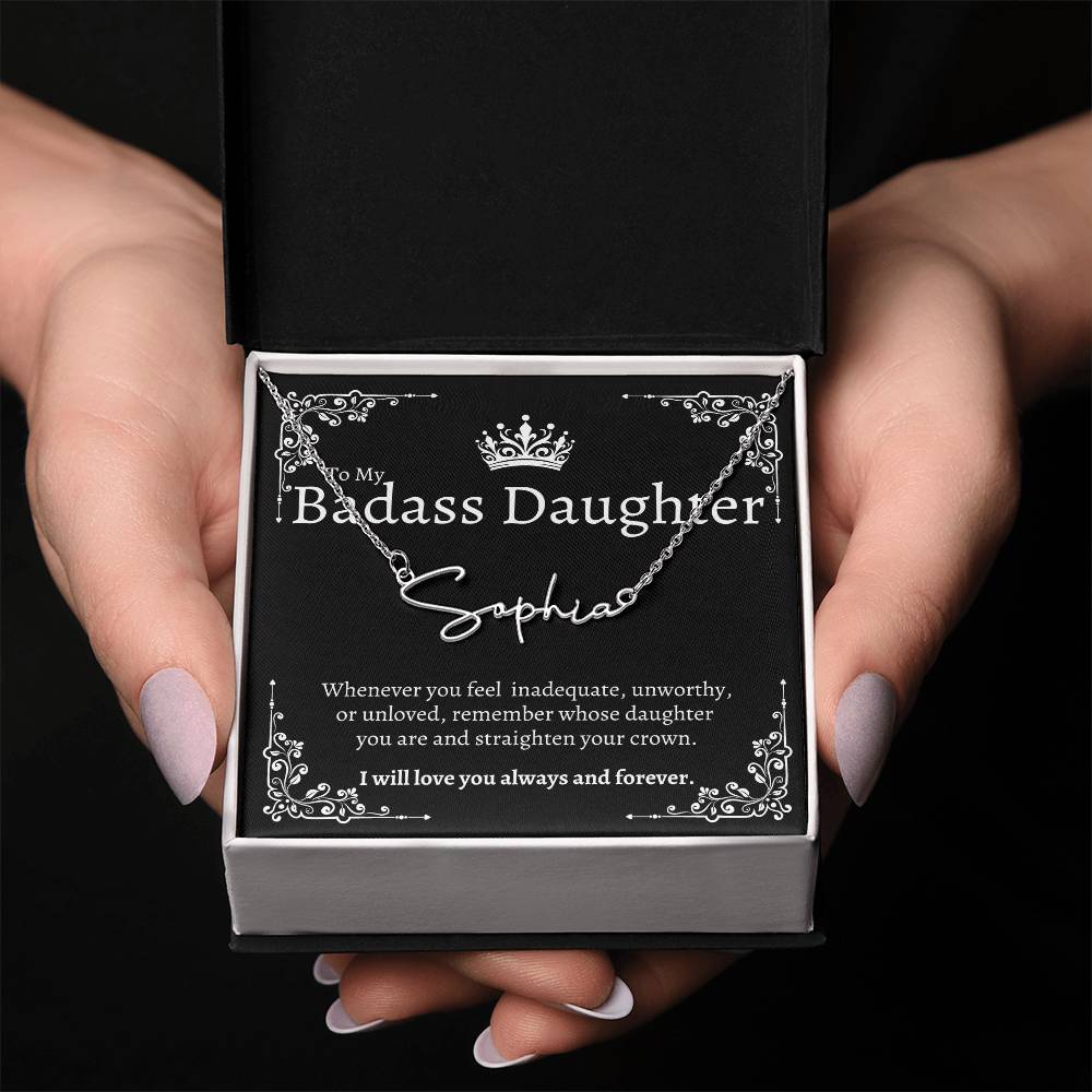 To my Badass Daughter - Signature Style Custom Name Necklace