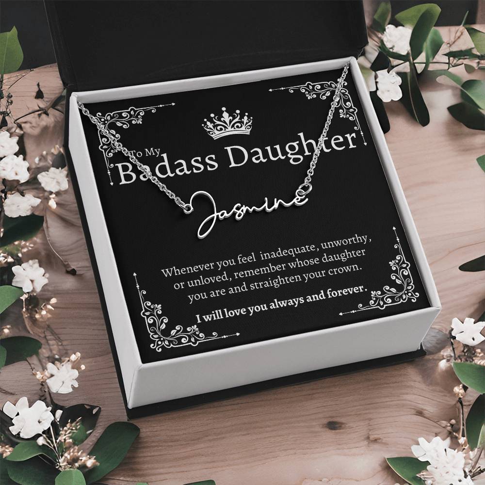 To my Badass Daughter - Signature Style Custom Name Necklace