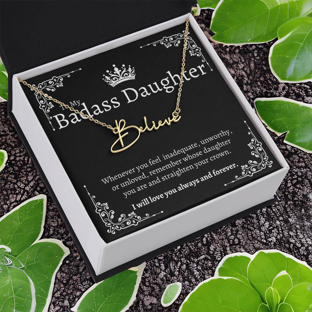 To my Badass Daughter - Signature Style Custom Name Necklace