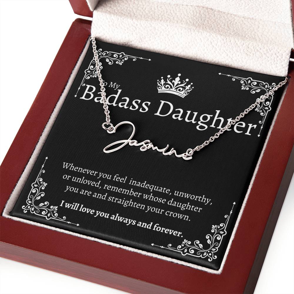 To my Badass Daughter - Signature Style Custom Name Necklace