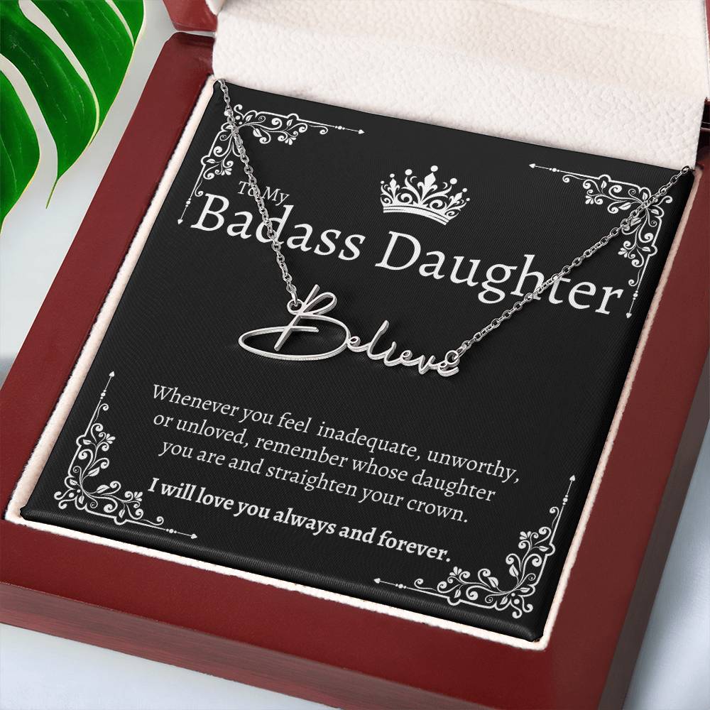 To my Badass Daughter - Signature Style Custom Name Necklace