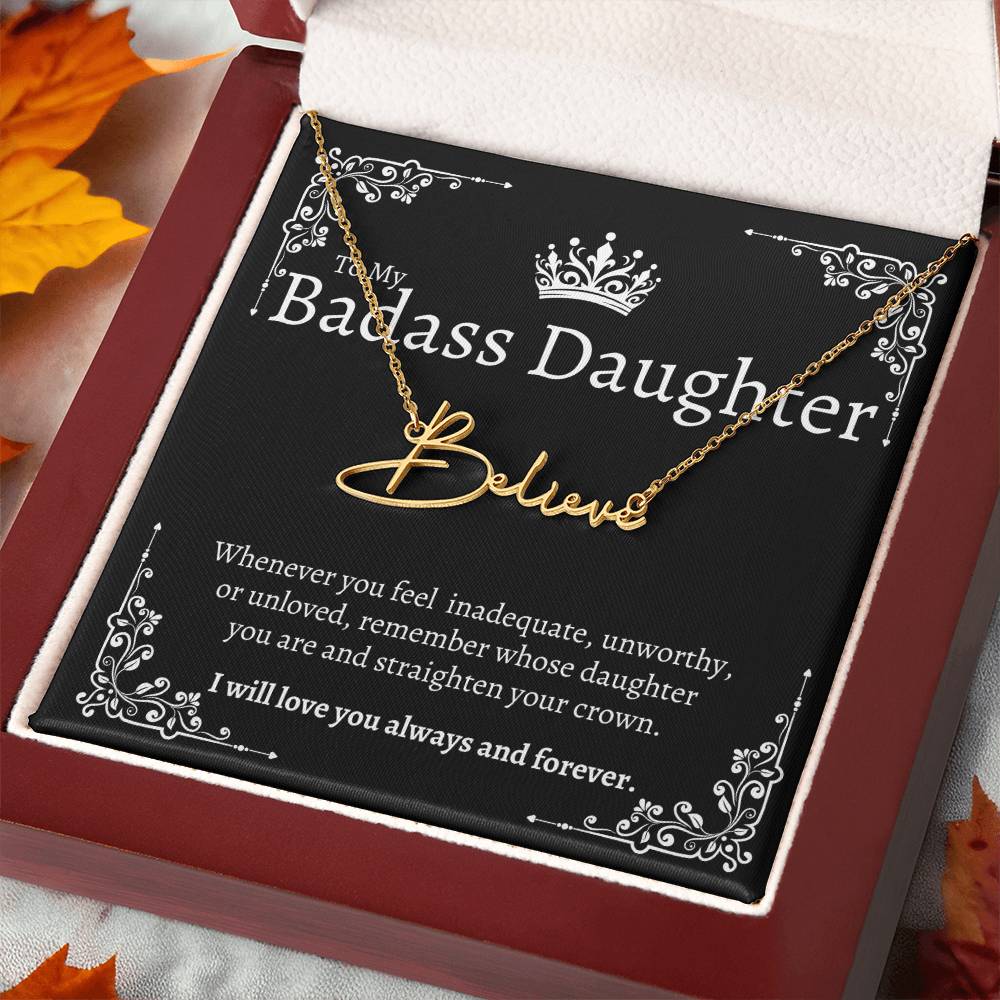 To my Badass Daughter - Signature Style Custom Name Necklace