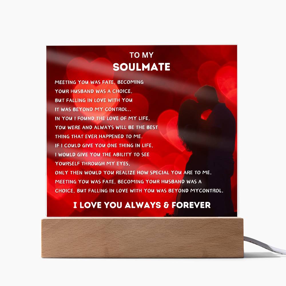 To My Soulmate Acrylic Plaque
