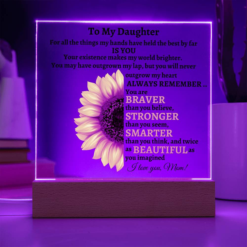 To My Daughter | Square Acrylic Plaque