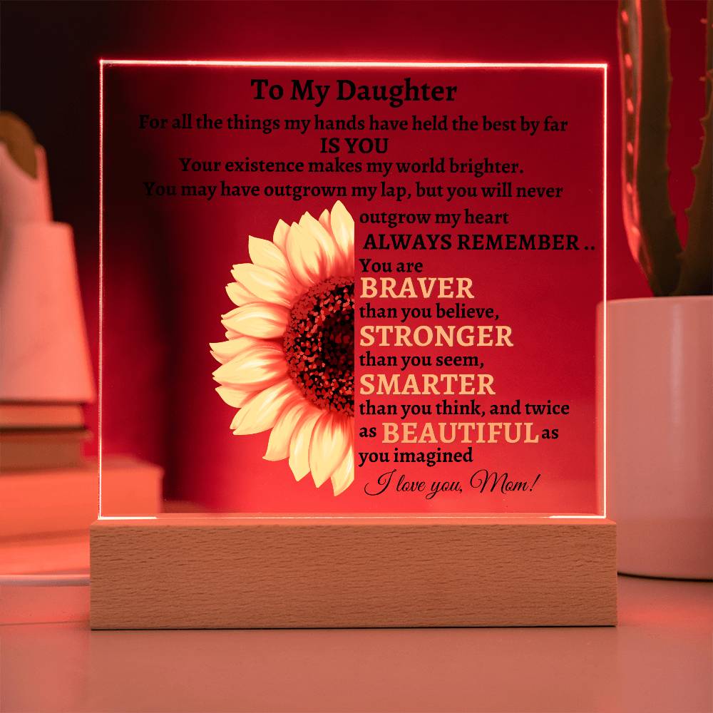 To My Daughter | Square Acrylic Plaque