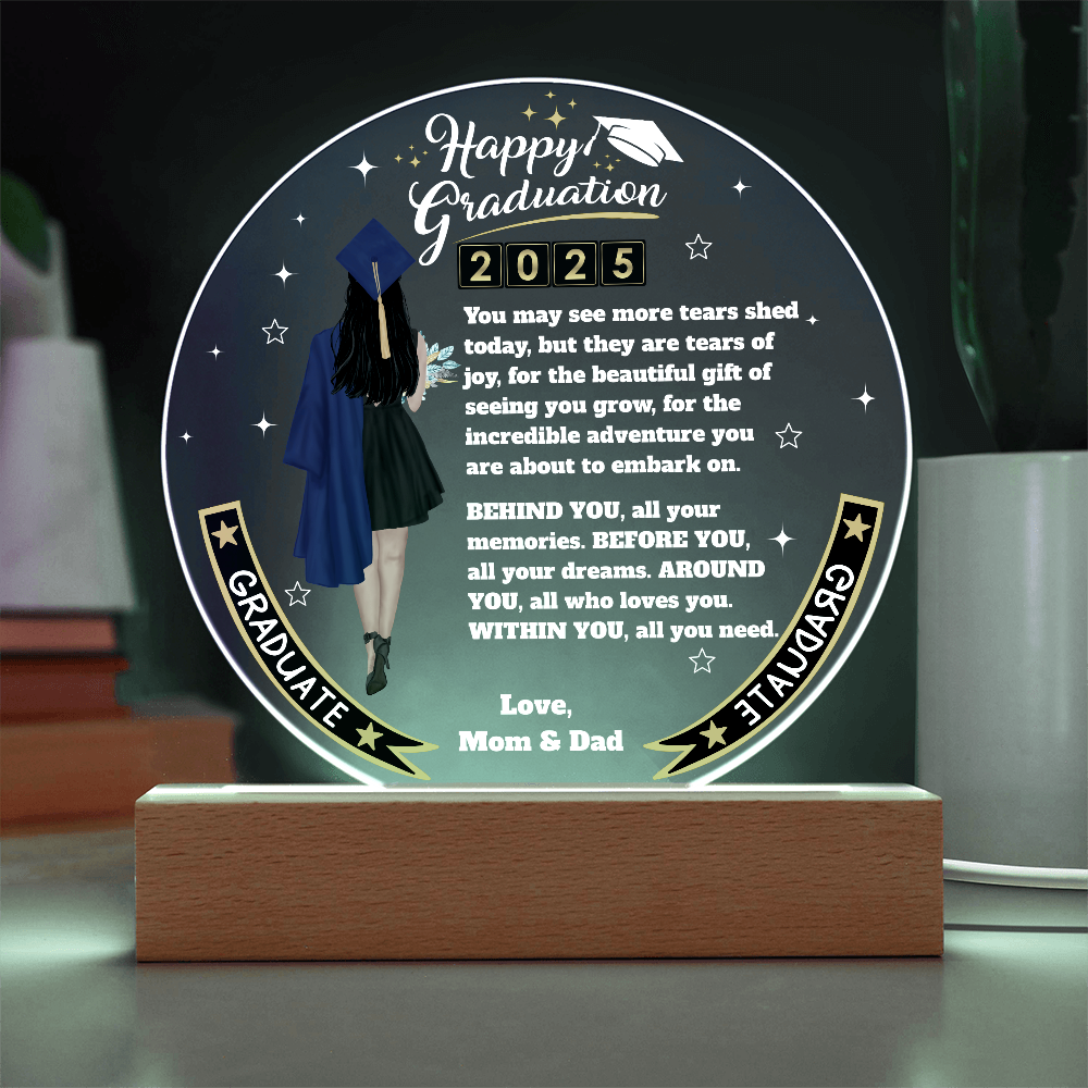 Let Her Know How Proud You are | Happy Moment for a Special Graduation Gift | A Circle Acrylic Plaque |