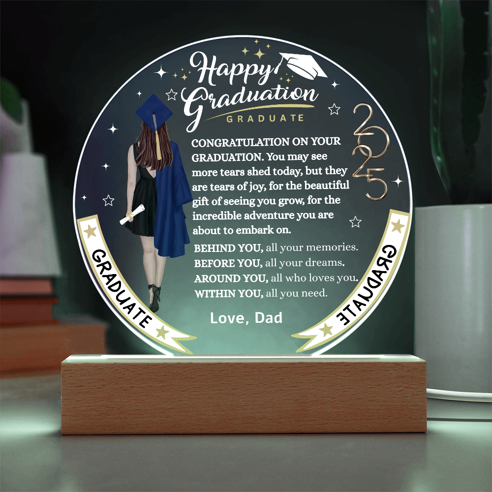 Happy Graduation Graduate | To Circle Acrylic Plaque