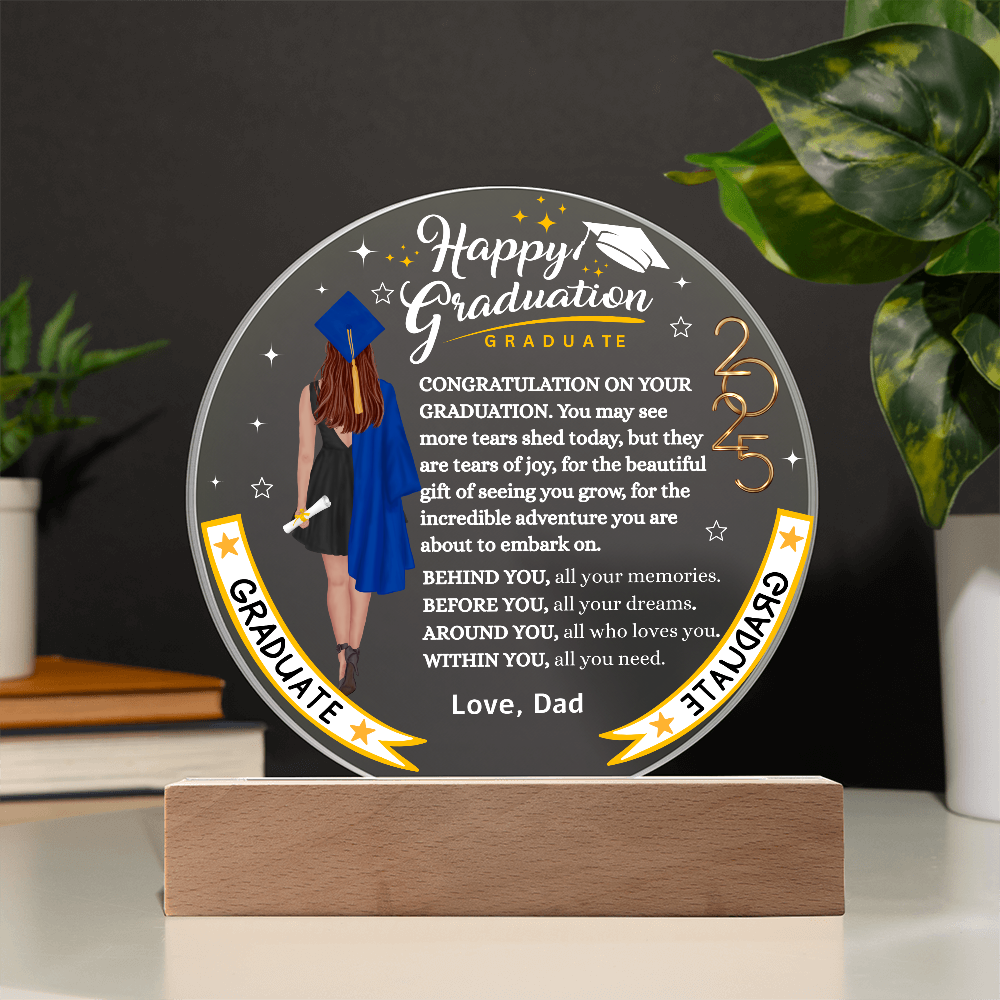 Happy Graduation Graduate | To Circle Acrylic Plaque