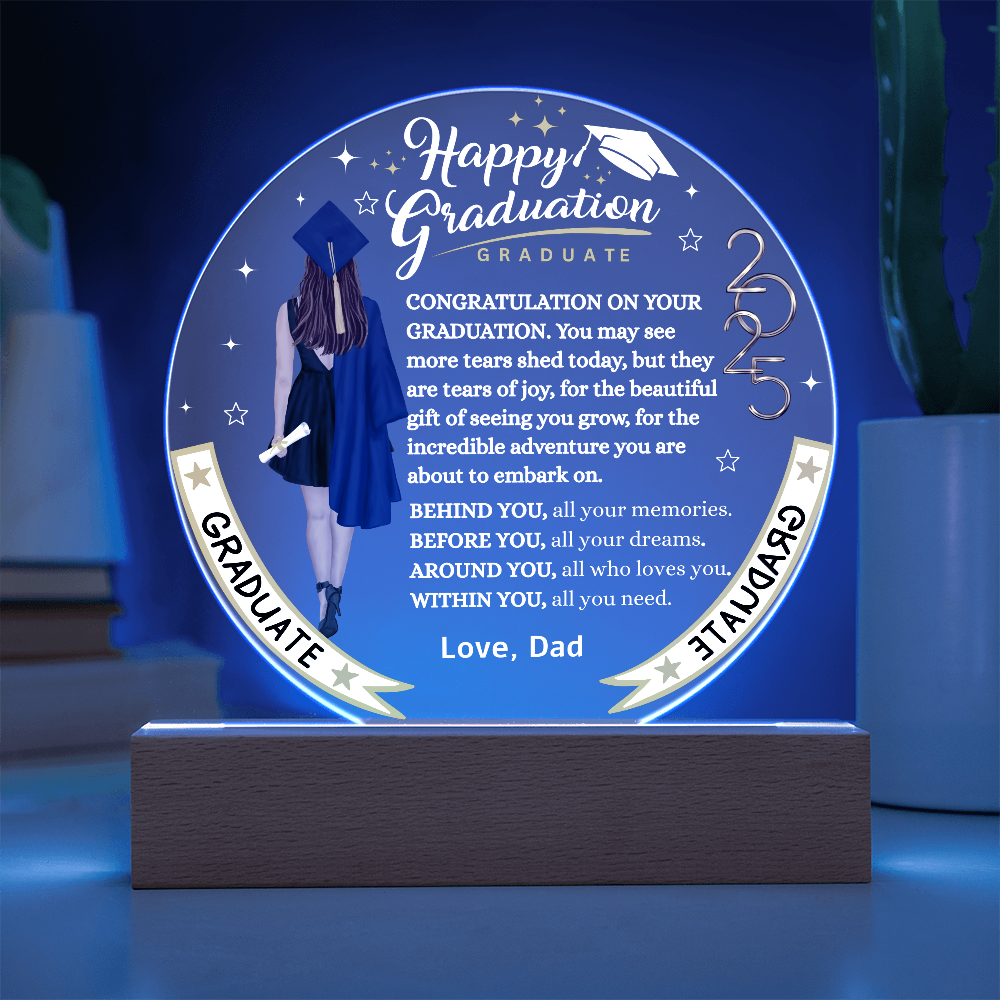 Happy Graduation Graduate | To Circle Acrylic Plaque