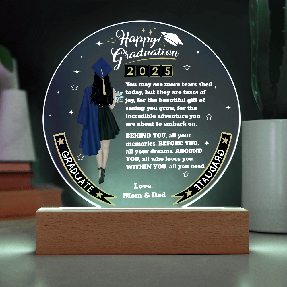 Let Her Know How Proud You are | Happy Moment for a Special Graduation Gift | A Circle Acrylic Plaque |