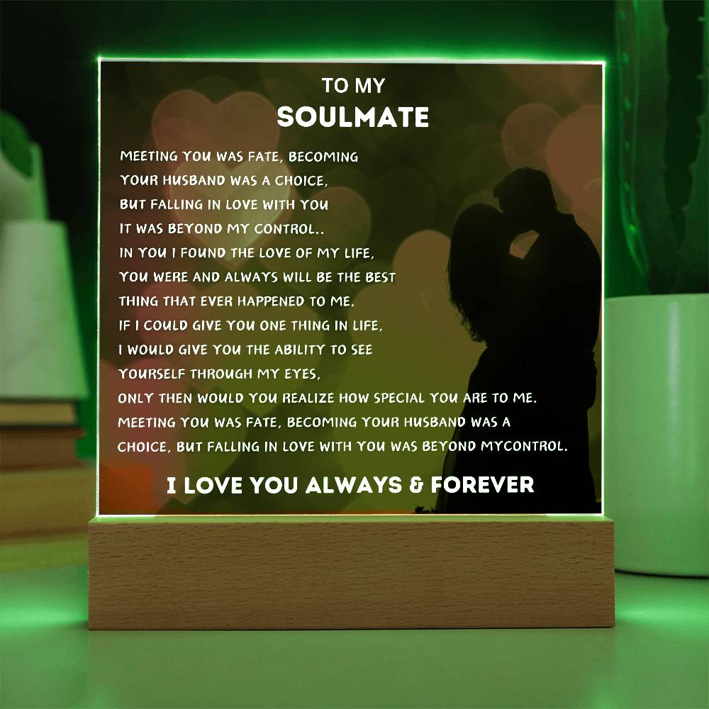 To My Soulmate Acrylic Plaque