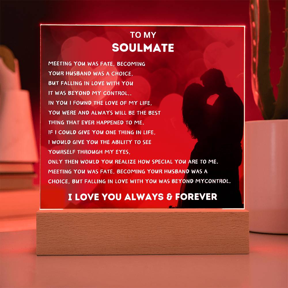 To My Soulmate Acrylic Plaque