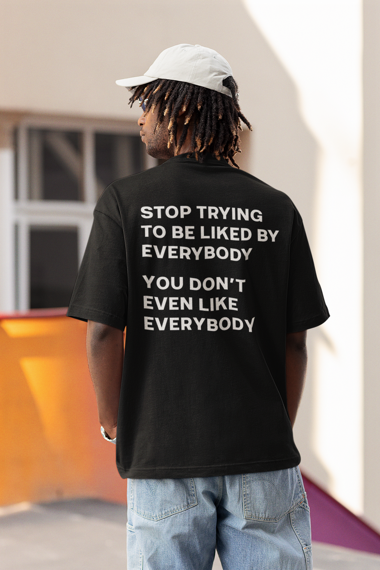 Stop To l Like Everybody | Back Print | T-Shirt