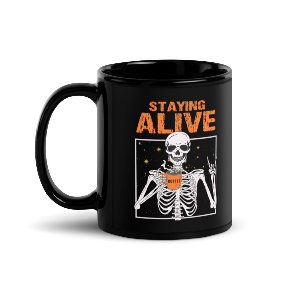 Halloween - Staying Alive 11oz Black Mug